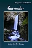 Surrender (Bhagawan Uvacha Volume 1 Book 7)