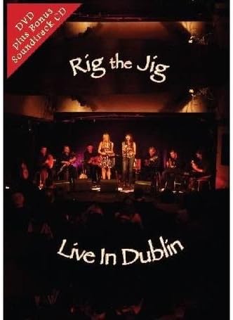 Rig The Jig: Live In Dublin [DVD]