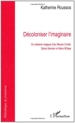 Décoloniser l'imaginaire