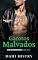 Livro Garotos Malvados: Mãe Solteira, Motoqueiro, Mãe do Ex-Namorado, MMF, Romance com Diferença de Idade Inversa (Desejos Dominantes Livro 5)