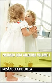 Livro PINTANDO COM VALENTINA VOLUME 1
