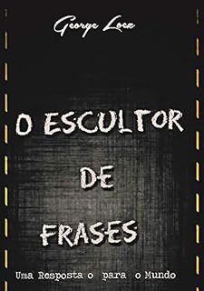 Livro O Escultor De Frases