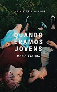 Livro Quando éramos jovens