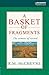A Basket of Fragments: The sermons of revival by 