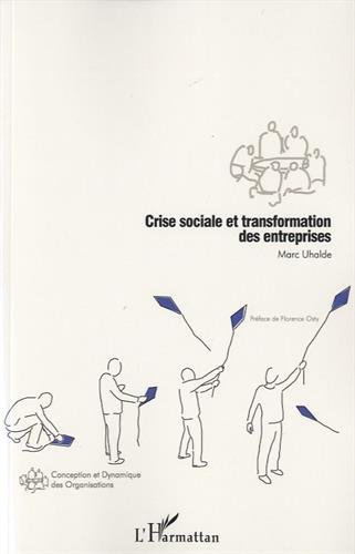 Crise sociale et transformation des entreprises