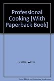Professional Cooking, 7th Edition