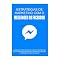 Livro Estratégias de Marketing com o Messenger do Facebook: Maneiras Poderosas de usar o Marketing de Automação para Impulsionar as Vendas e Expandir o seu Negócio
