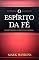 Livro O Espírito da Fé