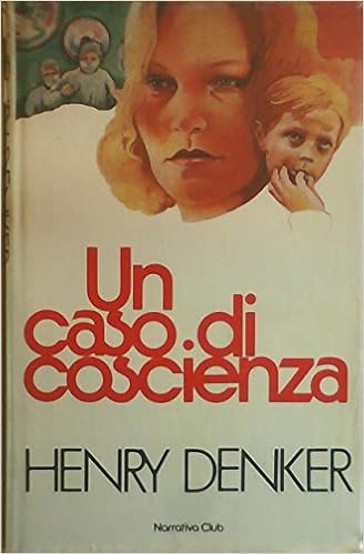Henry Denker - Un caso di coscienza (1983)
