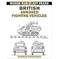 British Armored Fighting Vehicles (World War II AFV Plans)