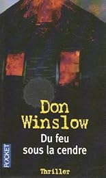 Du  feu sous la cendre