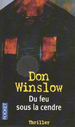 Du  feu sous la cendre