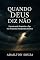 Livro Quando Deus Diz Não: Encontrando Propósito e Paz nas Respostas Inesperadas de Deus
