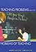 Teaching Problems and the Problems of Teaching