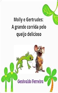 Livro Molly e Gertrudes - A busca pelo queijo delicioso