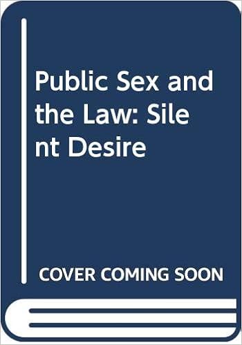 Public Sex And The Law Silent Desire Amazon Co Uk Chris Ashford