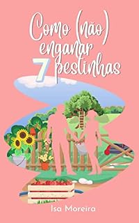 Livro Como (não) enganar 7 pestinhas: Série Desencantadas