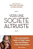 Vers une société altruiste (French Edition) by 