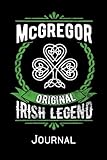 McGregor Original Irish Legend Journal: Irish Surname Notebook Family Name Gift Blank Lined Book by Celtic Connections