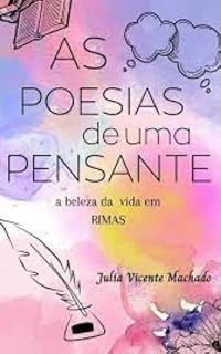 Livro As Poesias de uma Pensante : A beleza da vida em rimas
