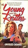 Unveiled Desires - Book #1 of the Young and the Restless