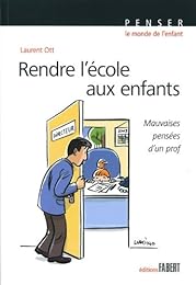 Rendre l'école aux enfants