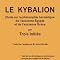 Le Kybalion Une Étude de la Philosophie Hermétique de l'Ancienne Égypte