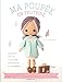 MA POUPEE EN FEUTRINE (French Edition) by
