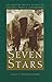 Seven Stars: The Okinawa Battle Diaries of Simon Bolivar Buckner, Jr., and Joseph Stilwell: The Okin by 