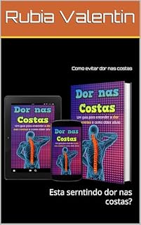Livro Como evitar dor nas costas: Esta serntindo dor nas costas?