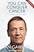 You Can Conquer Cancer by