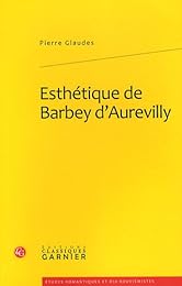 Esthétique de Barbey d'Aurevilly