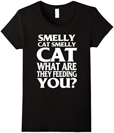 Womens Smelly Cat Smelly Cat  What Are They Feeding You T-shirt  Small Black