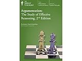 Argumentation: The Study of Effective Reasoning, 2nd Edition (The Great Courses Number 4294)