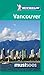 Michelin Must See Vancouver (Must See Guides/Michelin)