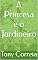 Livro A Princesa e o Jardineiro