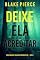 Livro Deixe Ela Acreditar (Série Fiona Red: Thriller de Suspense do FBI — Livro 8)