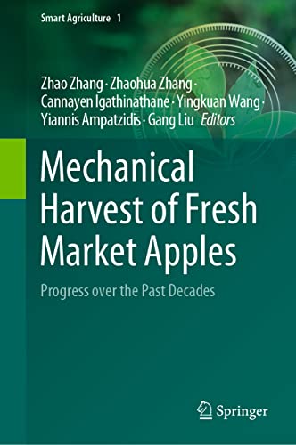 Mechanical Harvest of Fresh Market Apples: Progress over the Past Decades (Smar…
