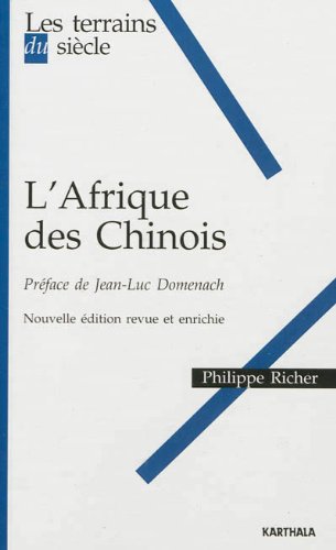 L' Afrique des Chinois