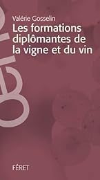 Les  formations diplômantes de la vigne et du vin