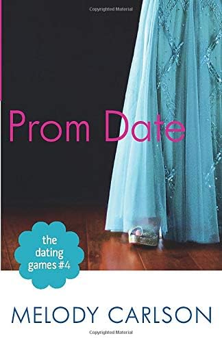 The Dating Games #4: Prom Date Paperback โ July 21, 2015