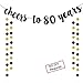 Cheers to 80 Years Gold Glitter Banner For Adult 80th Birthday Party Supplies Wedding Anniversary Party Decorations