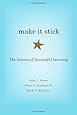 Make It Stick: The Science of Successful Learning
