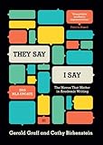 "They Say / I Say": The Moves That Matter in Academic Writing (Third Edition)