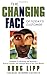The Changing Face of Today's Customer: Strategies for Attracting and Retaining a Diverse Customer and Employee Base In Your Local Market - Book by Doug Lipp