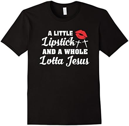 Mens Little Lipstick And Whole Lotta Jesus Lipstick Jesus Shirt Large Black