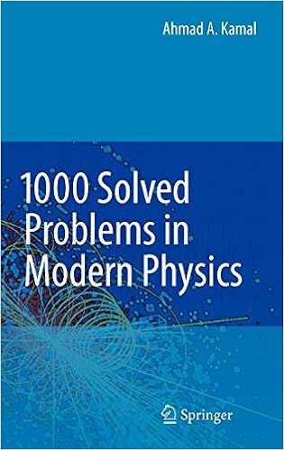 1000 Solved Problems In Modern Physics Ahmad A Kamal - 