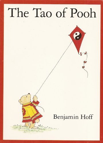 The Tao of Pooh/The Te of Piglet