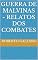 Livro Guerra de Malvinas - Relatos dos Combates