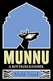 Munnu: A Boy From Kashmir by 